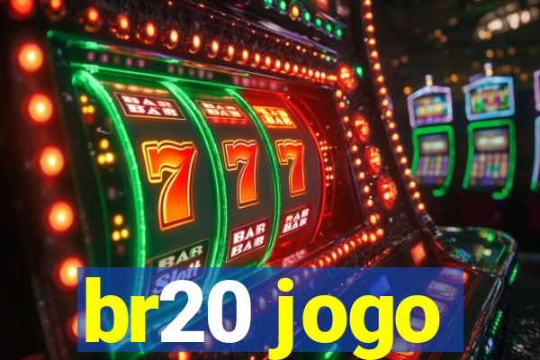 br20 jogo